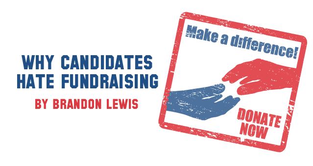 Why Candidates Hate Fundraising