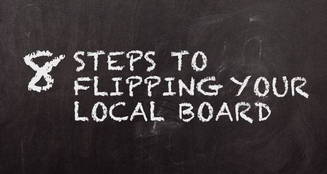 8 steps to flipping your school board II