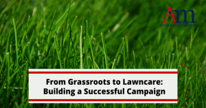 Grassroots to Lawncare